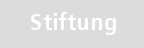 Stiftung